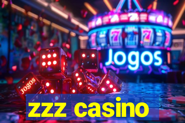 zzz casino